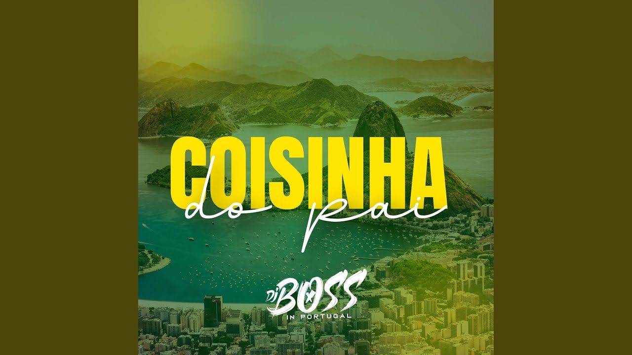 O Coisinha do Pai (Extended Version)