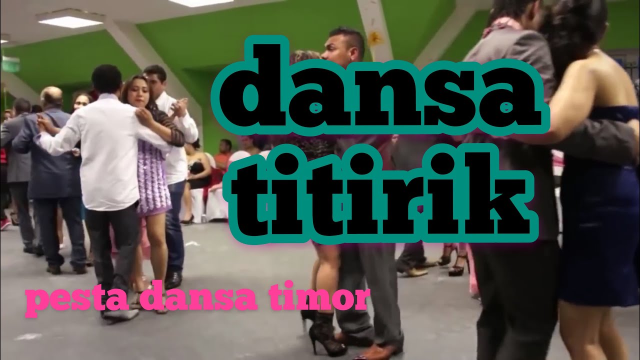 dansa timor || dansa titirik