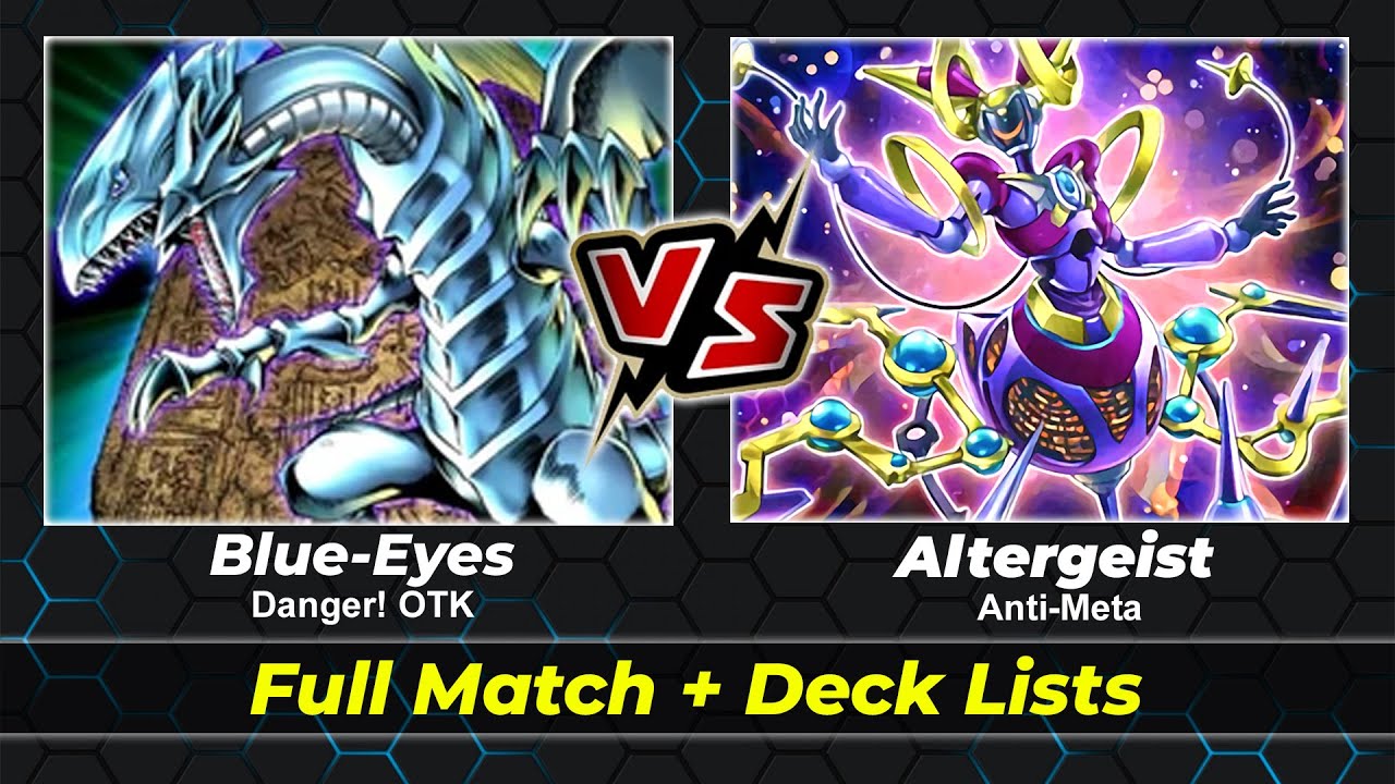 Blue Eyes Deck 2022 VS Altergeist Deck 2022 🔥 Yugioh Top Decks