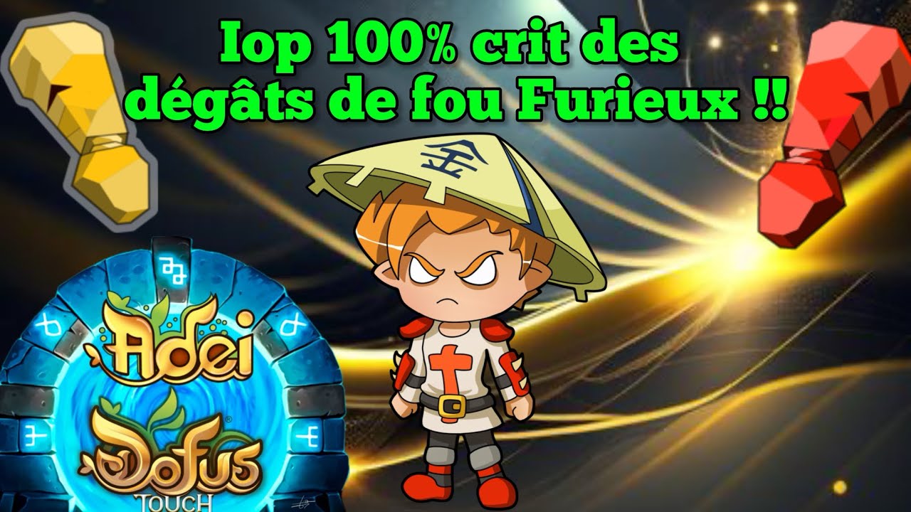 IOP Stuff de fou furieux 100% Crit (DOFUS Touch)