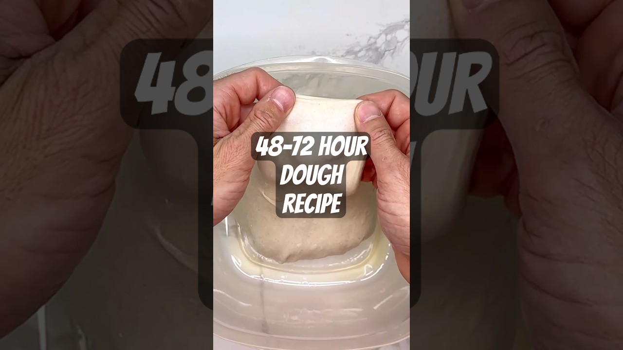 48-72 HOUR DOUGH RECIPE: Recipe at the end. #doughrecipe