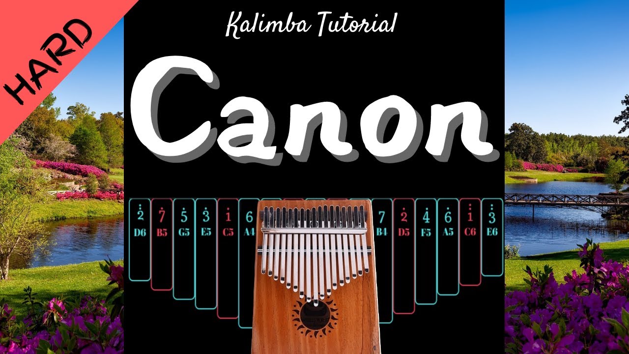 【Hard】Canon | Kalimba Tutorial & Tab