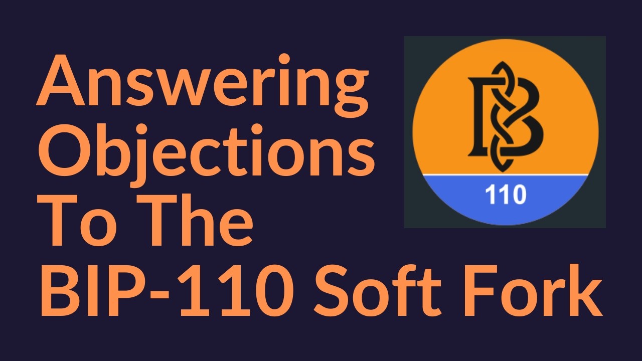 Answering Objections To The BIP-110 Soft Fork