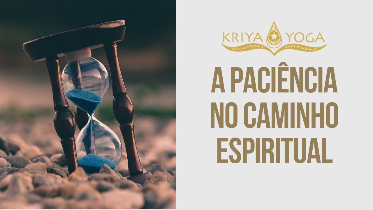A Paci&ecirc;ncia no Caminho Espiritual - Swami Ishwarananda