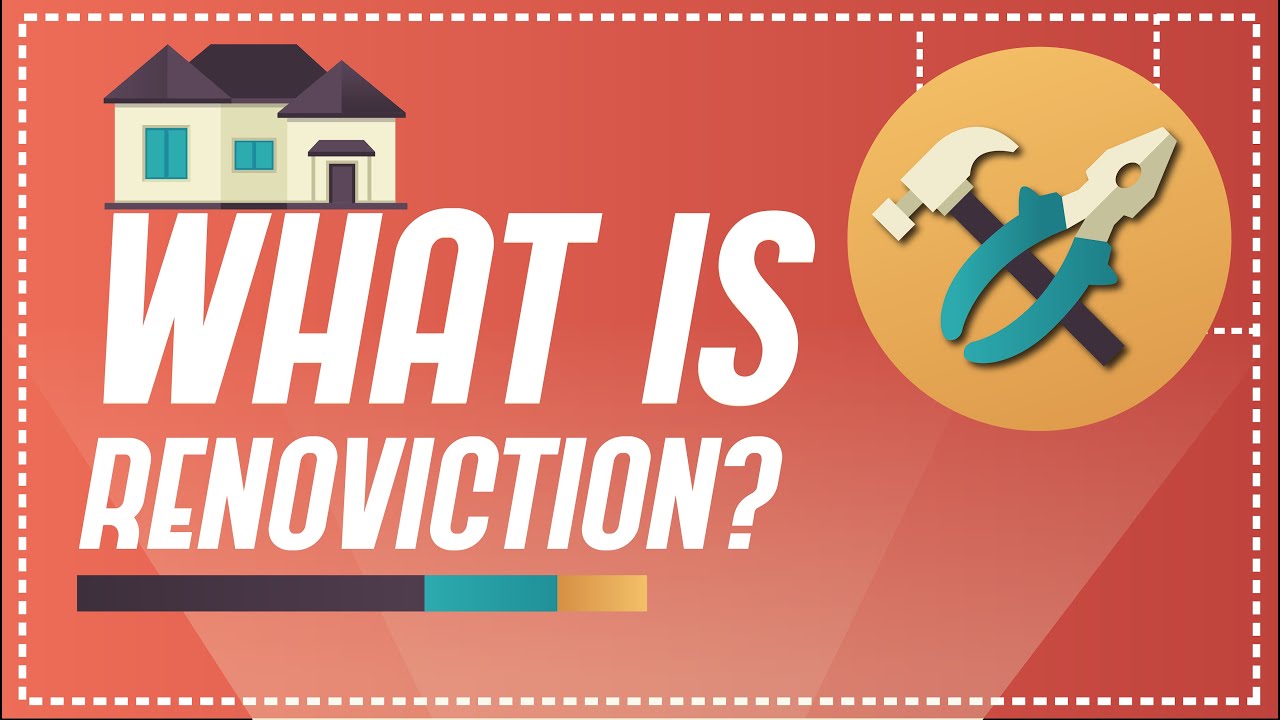 What is renoviction? | What Is Explainers