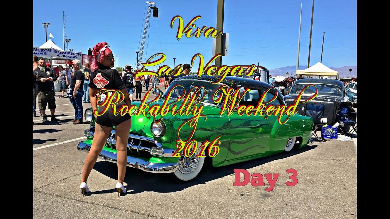 Viva Las Vegas Rockabilly Weekend Day 3