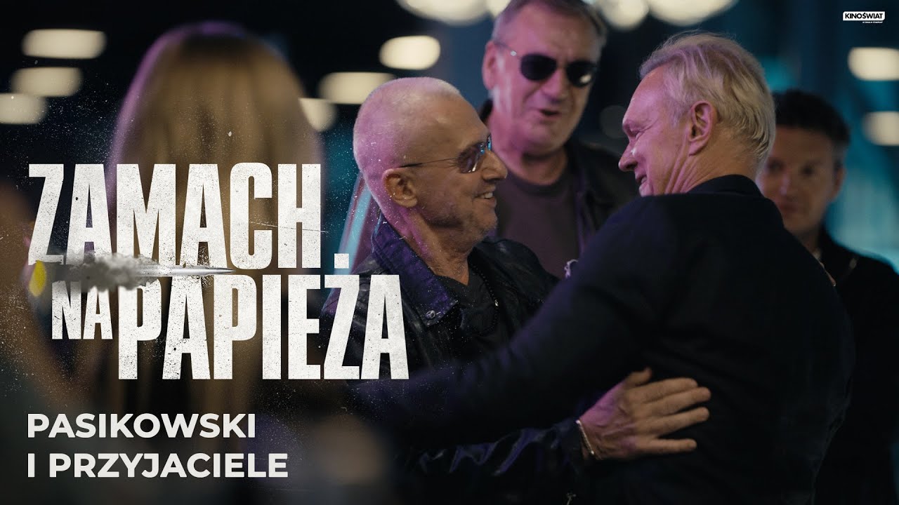 ZAMACH NA PAPIEŻA | Aktorzy Pasikowskiego o Zamachu na papieża | Kino Świat