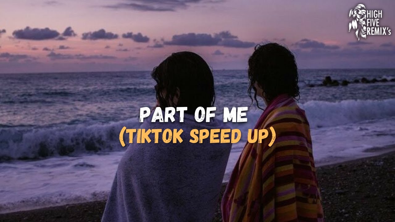 Katy Perry - Part Of Me (TikTok Speed Up) | 