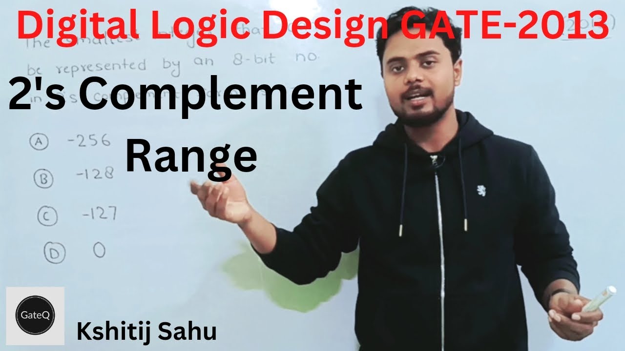 2's Complement Range | 2's Complement in Digital Logic Design | GATE