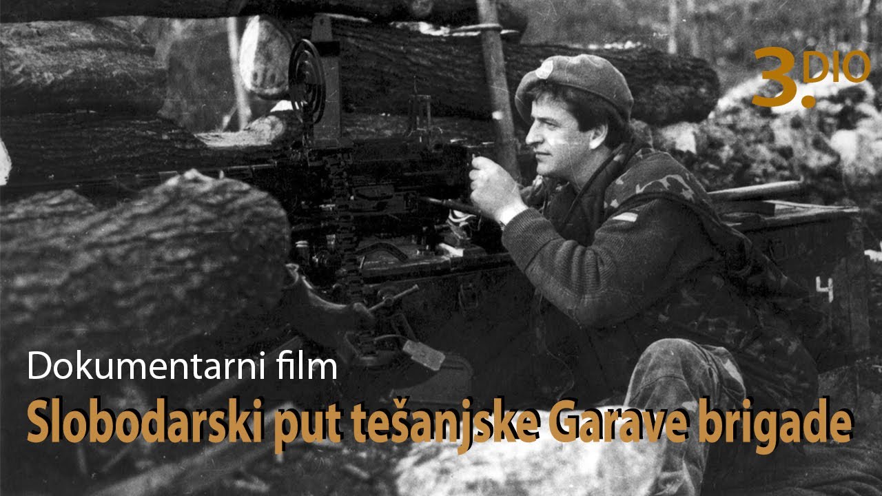 Slobodarski put tešanjske Garave brigade  - 3. dio