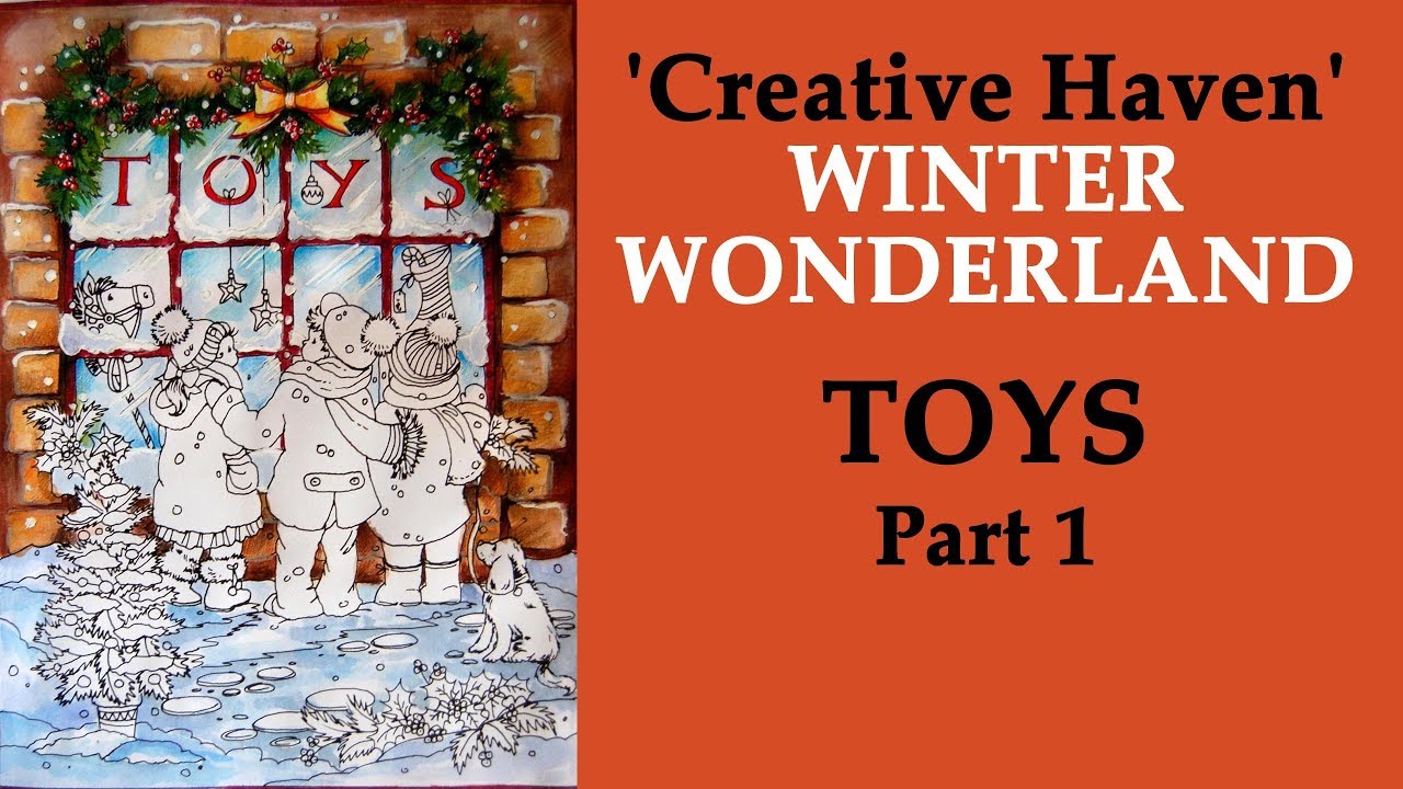 TOYS. Part 1 #coloring in 'Winter Wonderland' Creative Heaven' / Раскраска-антистресс