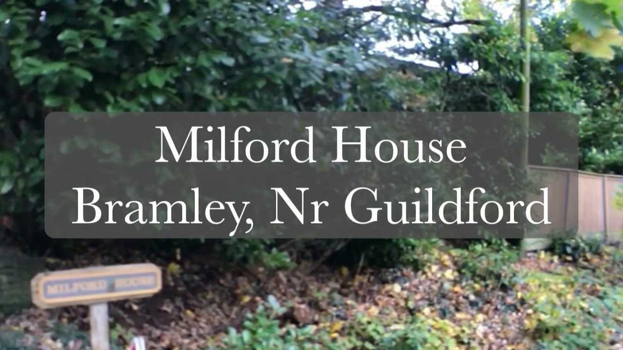 Milford House, Bramley, Guildford