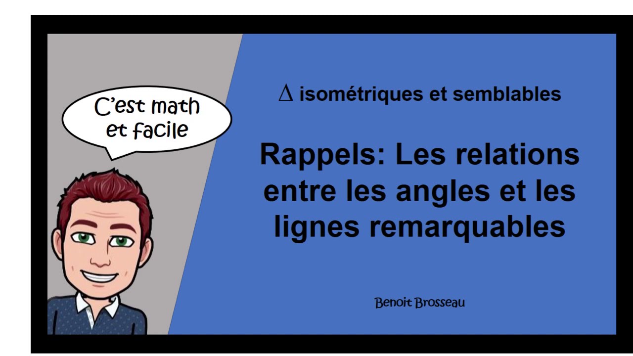 Rappels les relations entre les angles et les lignes remarquables