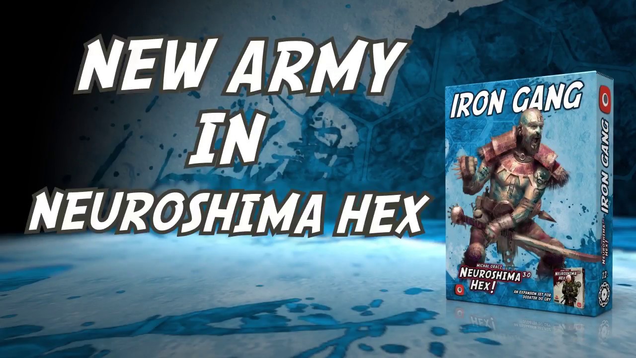 Iron Gang - Teaser for the Neuroshima HEX! 3.0 Army Pack