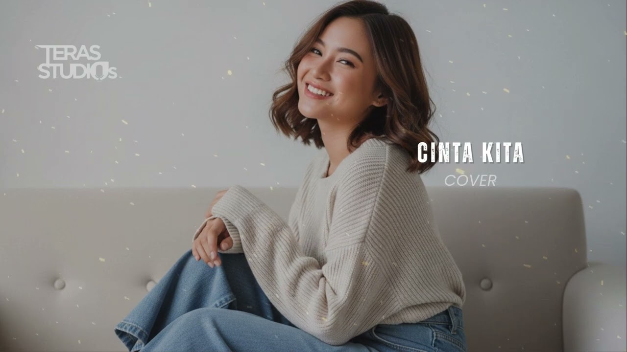 Cinta Kita - Inka Christie feat Amy Search | Cover by Teras Studios