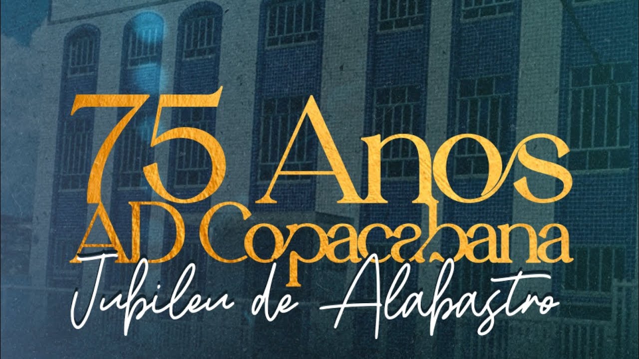 JUBILEU DE ALABASTRO | 75 Anos | Palavra: Missionária Ester de Freitas | 16/03/2024   #adcopa