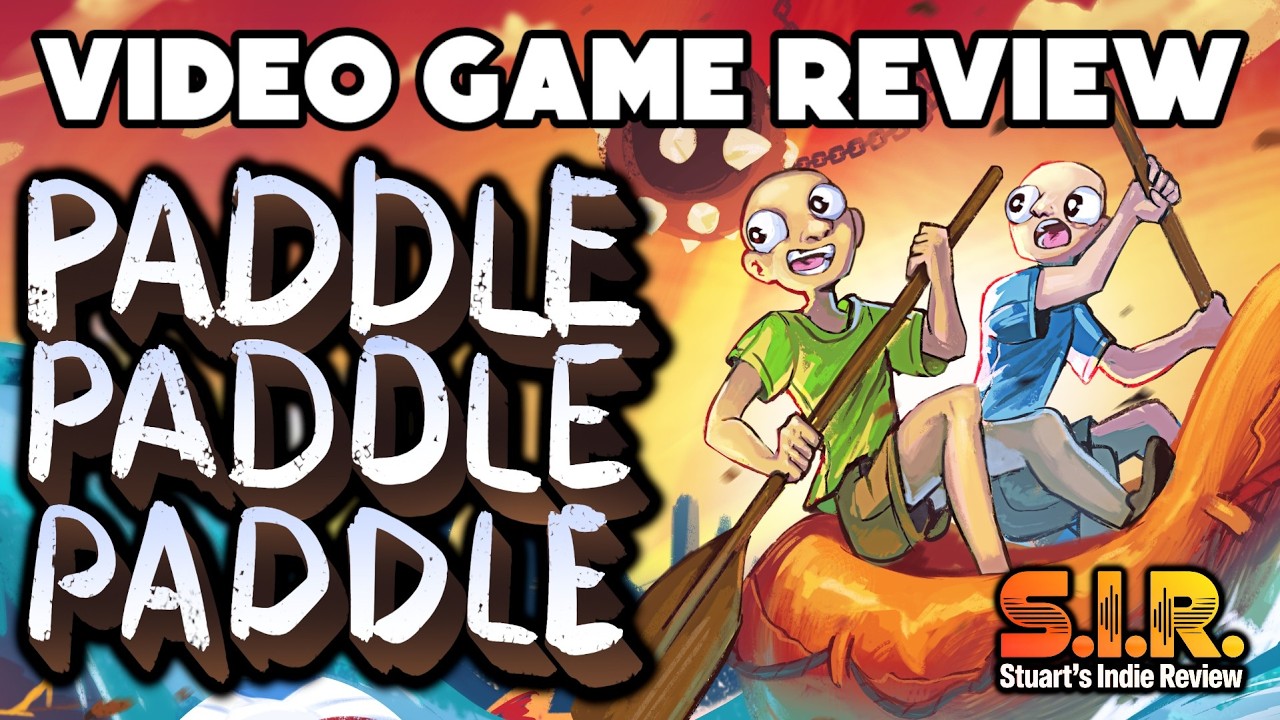 PADDLE PADDLE PADDLE | Stuart's Indie Review