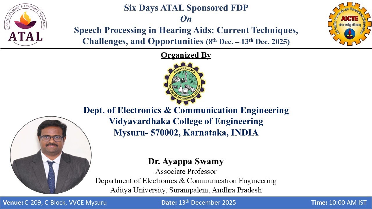 ATAL 2025 Talk by  Dr. Ayappa Swamy Department of E&CE Aditya University Surampalem, Andhra Pradesh