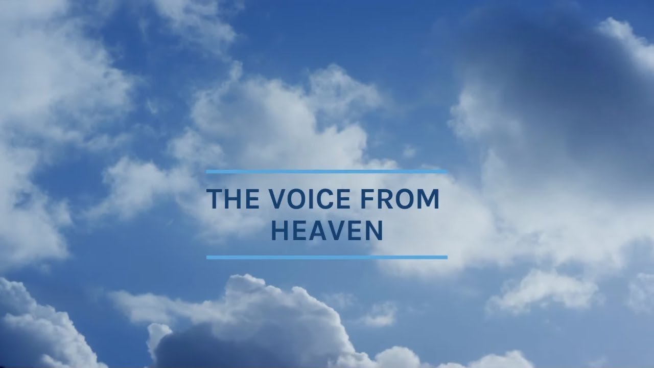 The Voice of heaven