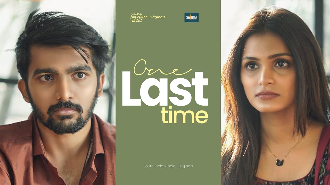 One Last Time | Telugu Shortfilm | Sainma Creations