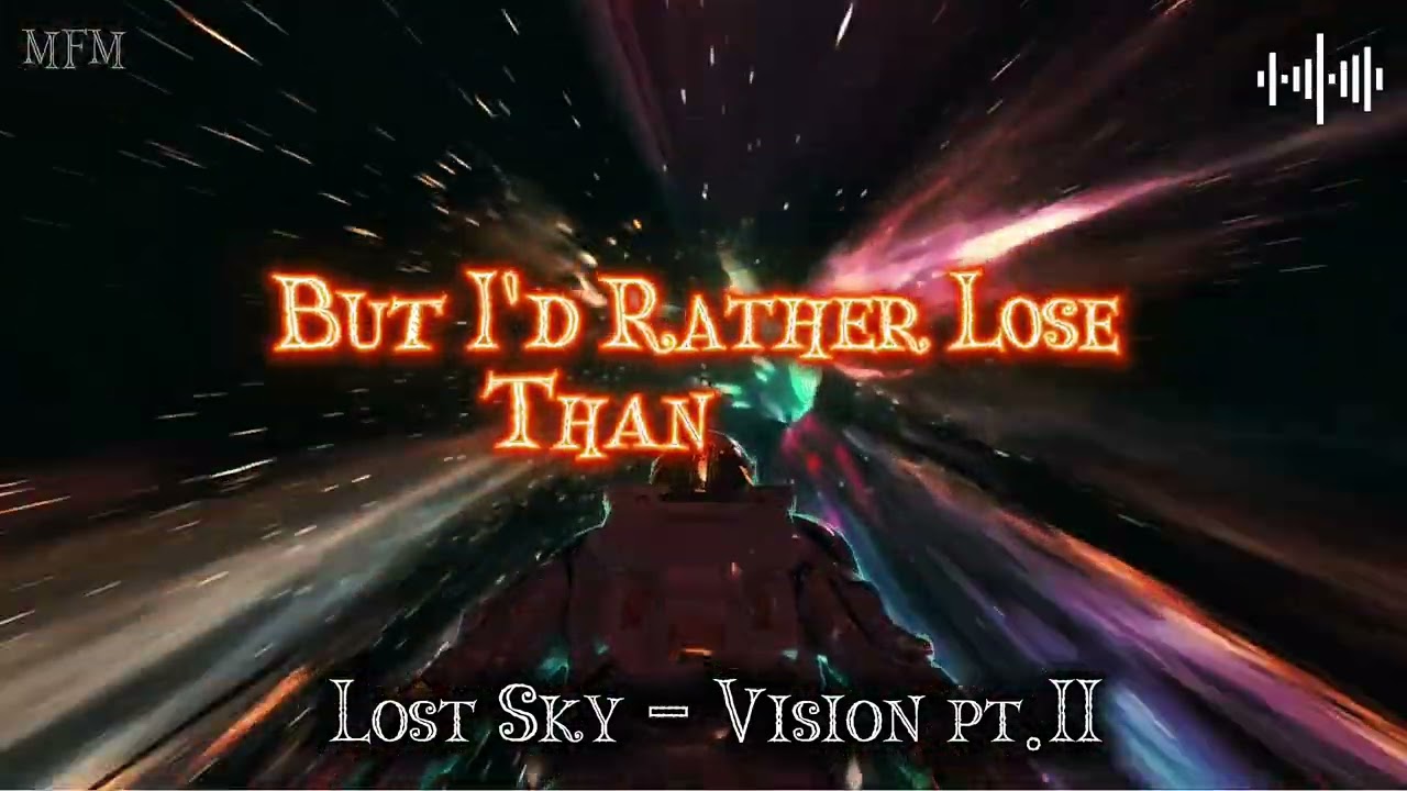 Vision pt. II (feat. She Is Jules) - Lost Sky 