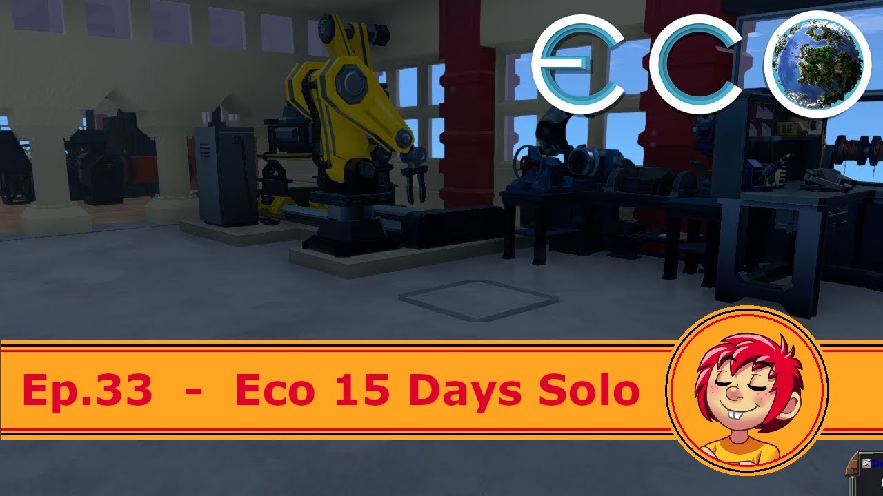 Entering the industrial age! - Eco 15 Days Solo Playthrough Episode 33