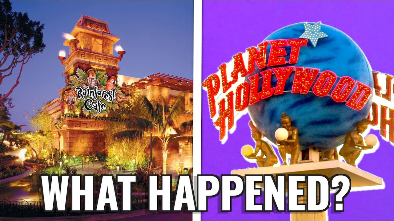The Fall of Themed Restaurants: Rainforest Café, Planet Hollywood & Mars 2112