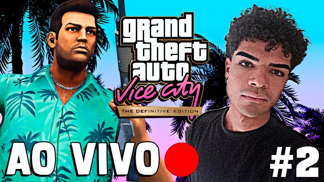AO VIVO - GTA VICE CITY A SAGA CONTINUA