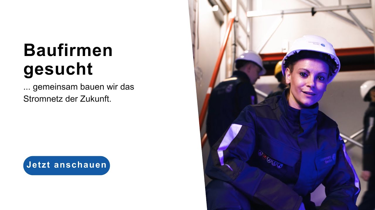Baufirmen gesucht – gemeinsam bauen wir das Stromnetz der Zukunft
