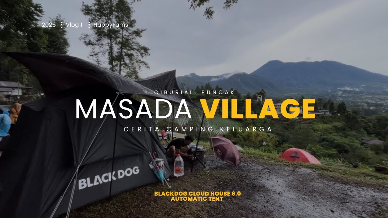KETIGA KALI NYA‼️ CAMPING LAGI DI MASADA VILLAGE || BLACKDOG CLOUD HOUSE YUSHE 6.0 AUTOMATIC TENT
