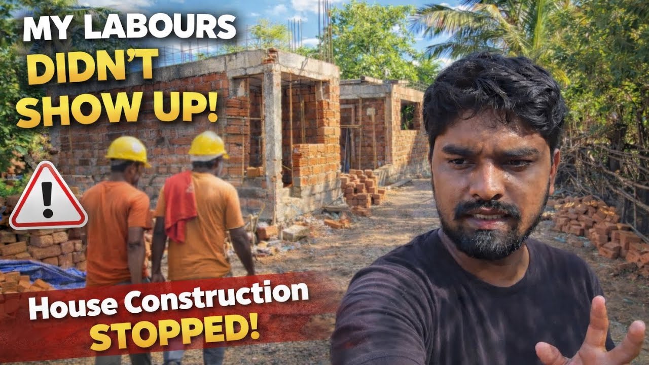 My Labour Didn’t Show Up 😡 | House Construction Stopped!