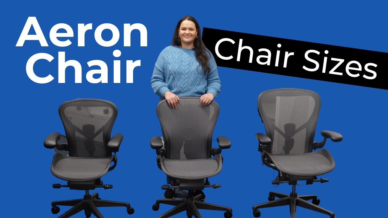 Herman Miller Aeron Chair Sizes