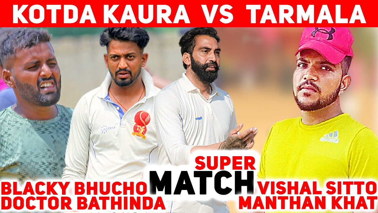 Kotra Kaura (Dr Bathinda & Blacky Bhucho) VS Tarmala (Vishal Sito & Manthan Khat) Match Highlights
