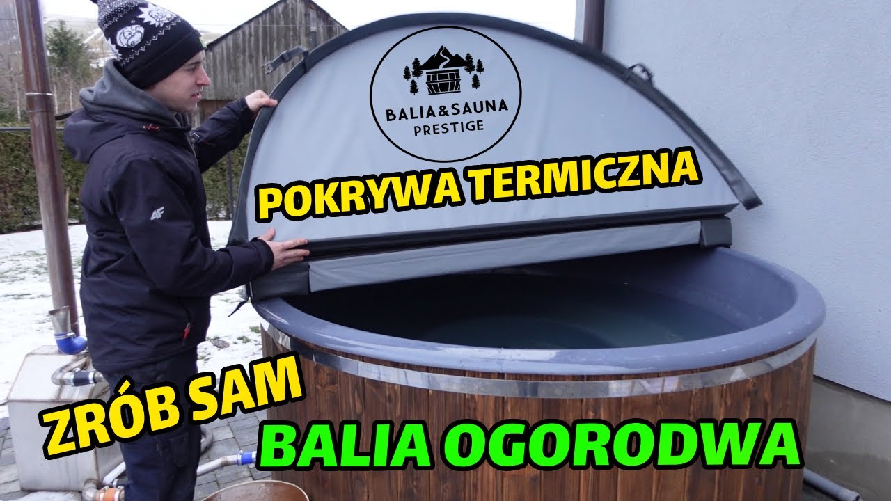 BALIA OGRODOWA - POKRYWA TERMICZNA - 
