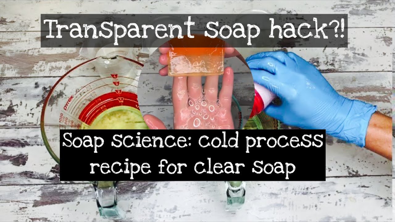 Clear COLD PROCESS soap? A soapy test! | Soap Science | Day 176/365