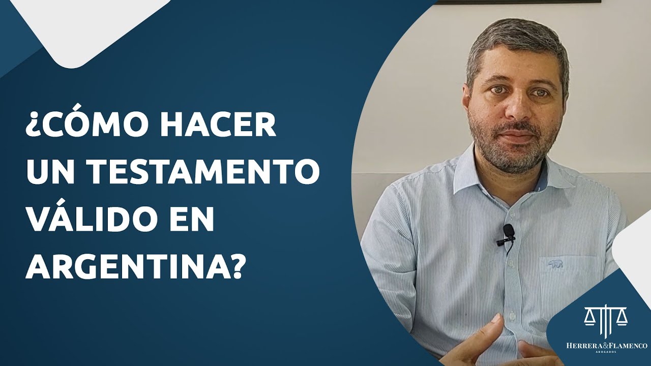 ¿Cómo hacer un testamento válido en Argentina?
