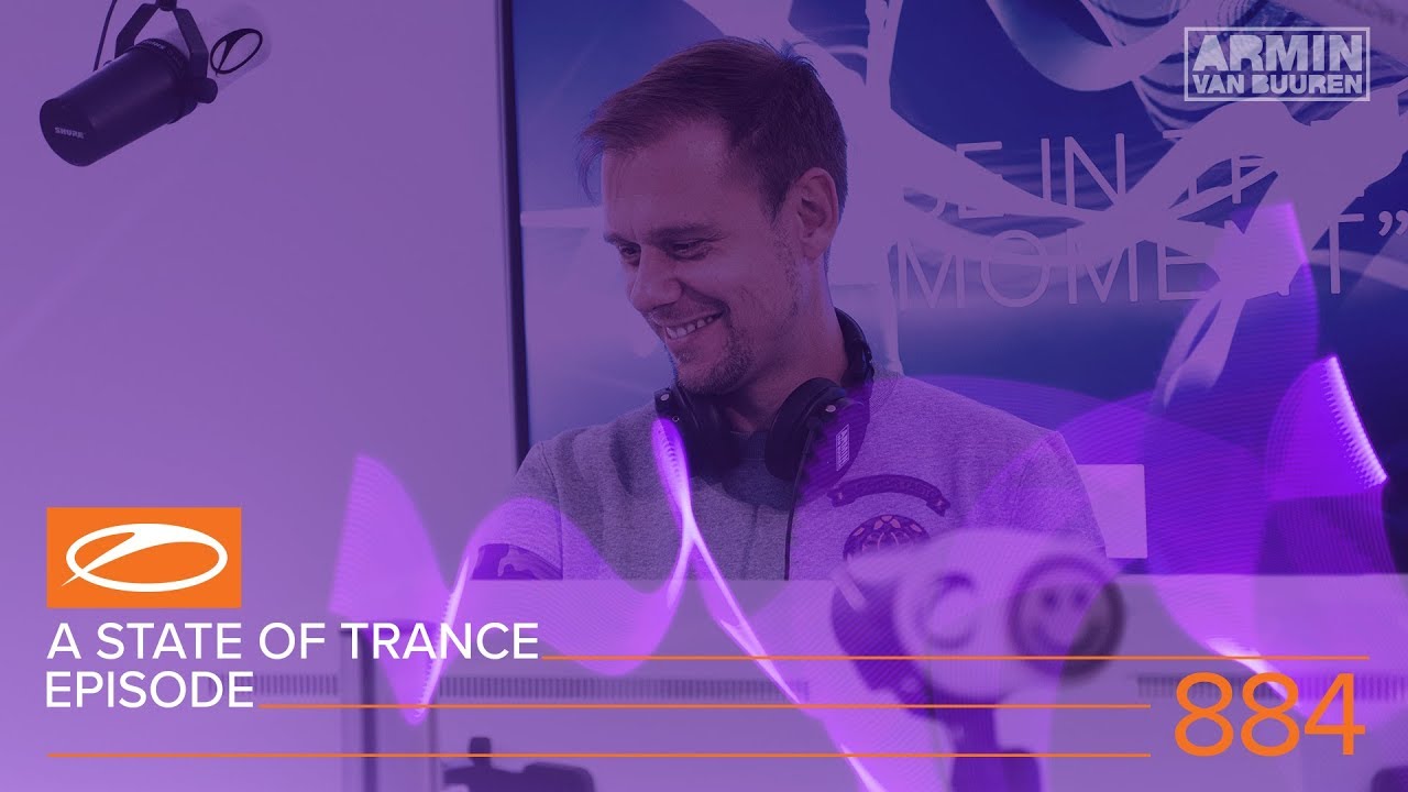 A State of Trance Episode 884 (#ASOT884) – Armin van Buuren