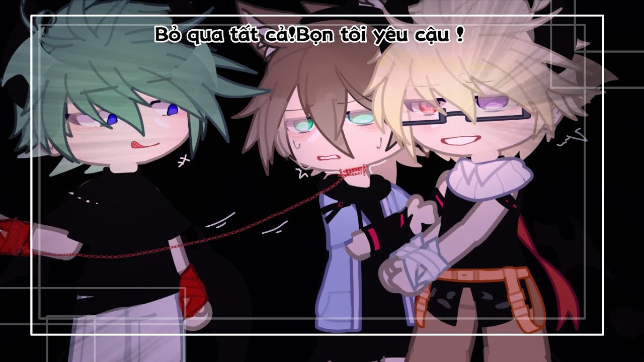 ||Phim ngắn Boylove|| Bỏ qua tất cả,bọn tôi yêu cậu! || Ep 1 || By Rem_Art || Gacha Club VietNam