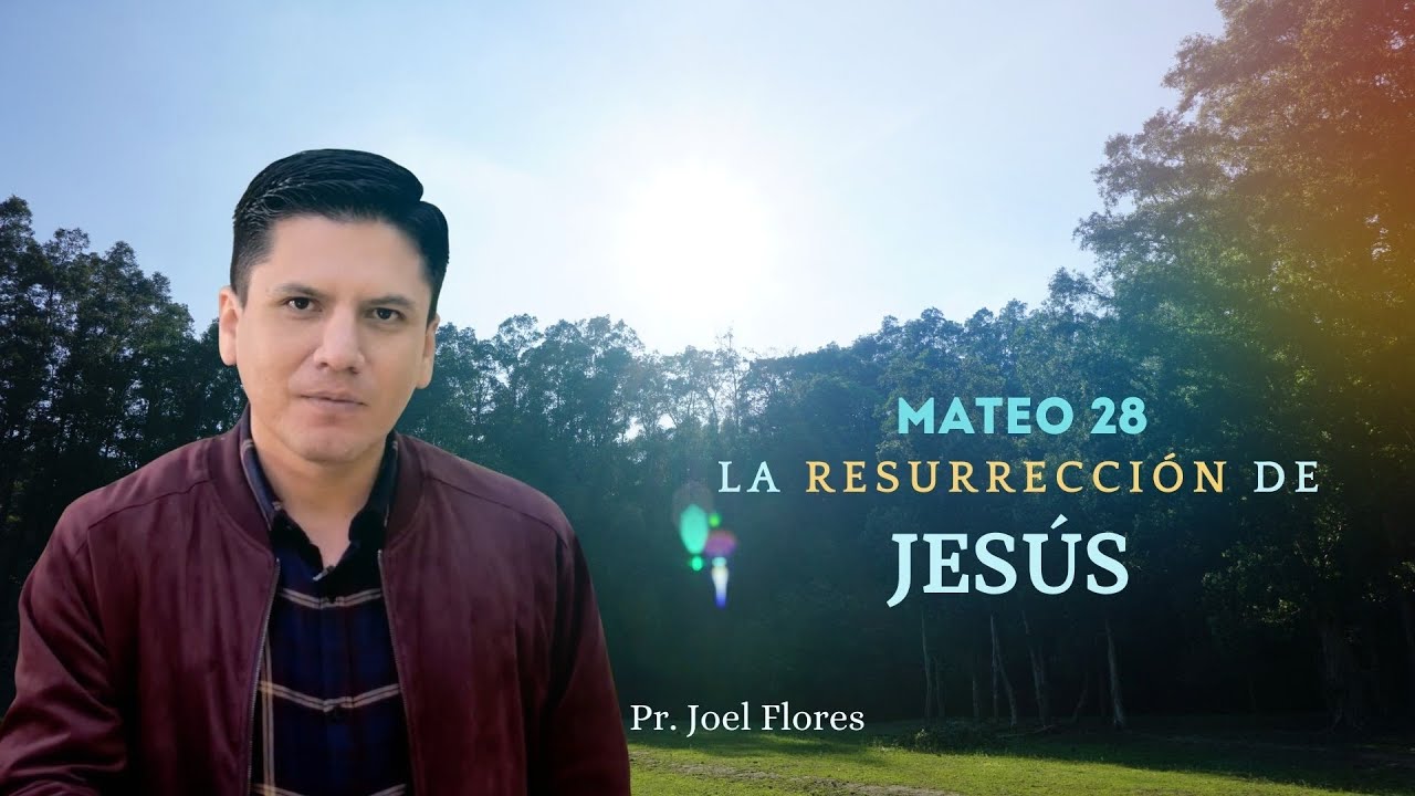 LA RESURRECCIÓN Y LA GRAN COMISIÓN DE JESÚS