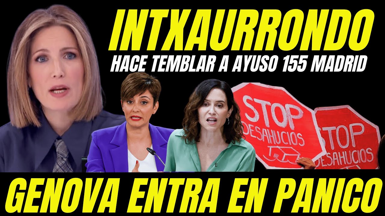 SILVIA INTXAURRONDO HACE TEMBLAR A AYUSO 