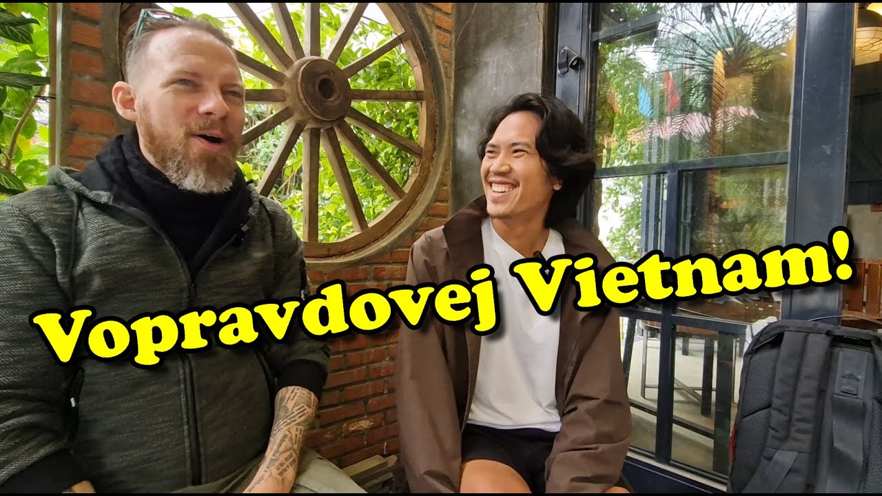 Chci vidět pravý Vietnam! 🌅🏞️🎭
