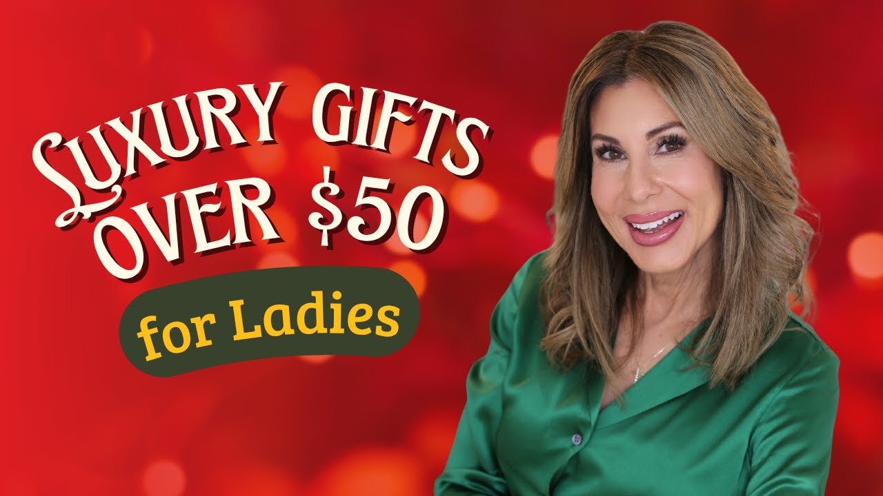 Luxury Christmas Gift Guide 2025 | Best High-End Gifts for Women Over $50