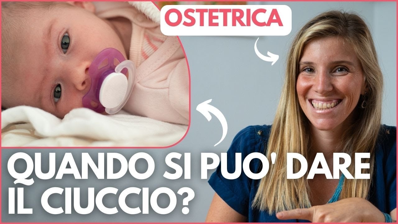 QUANDO DARE IL CIUCCIO AL NEONATO e COME USARLO CORRETTAMENTE - Osteopata e Ostetrica rispondono