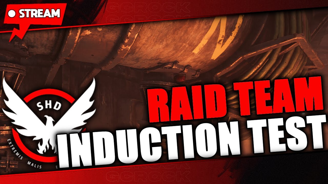 🔴The Division 2 Raid Team Induction Test!