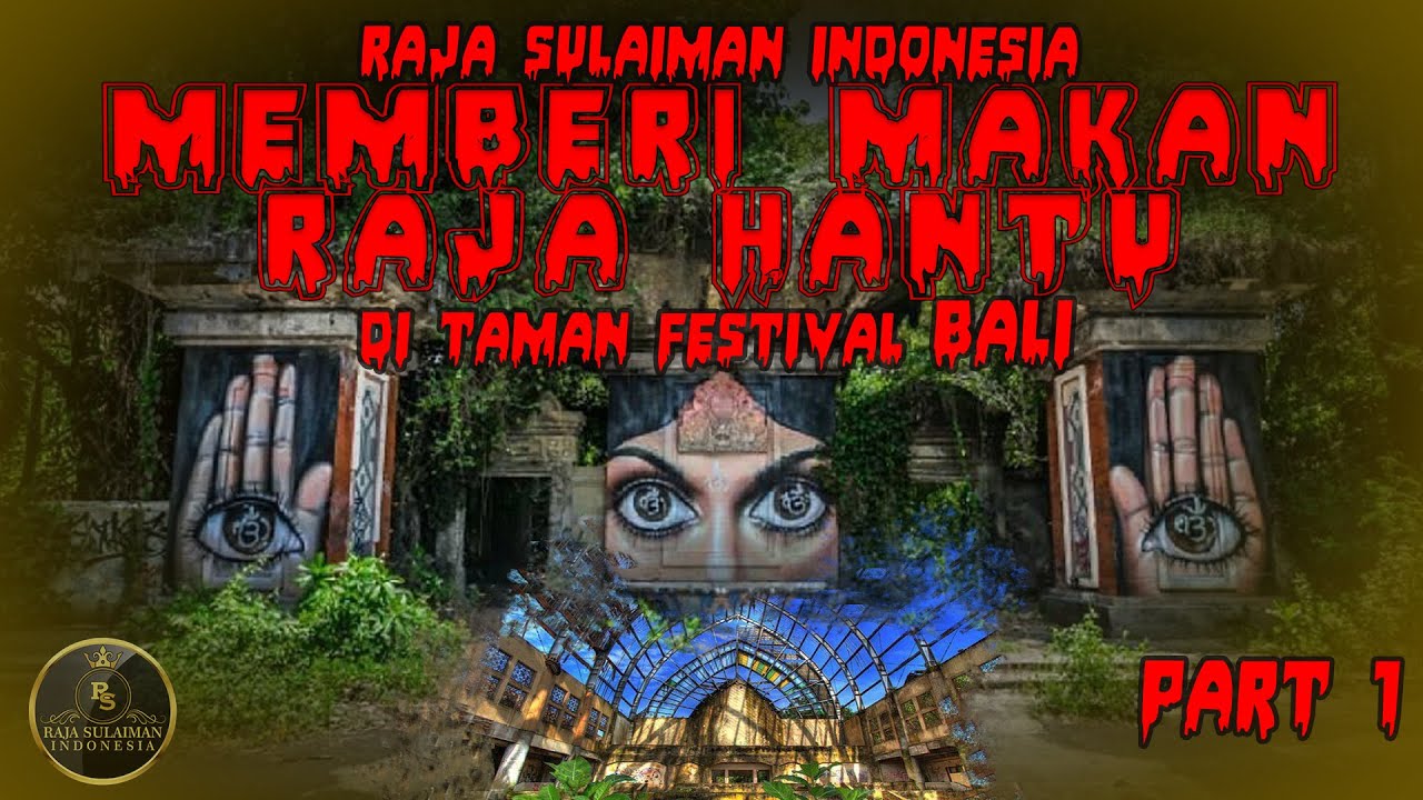 Raja Sulaiman Indonesia Memberi Makan Raja Hantu di Taman Festival Bali