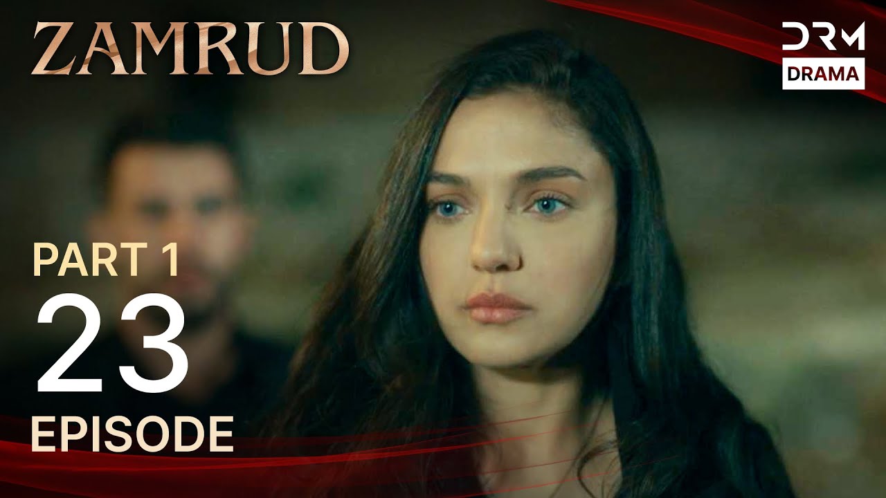 Zamrud | Episode 23 - Part 1 | The Phoenix Turkish Drama Urdu Dubbed | UE1O
