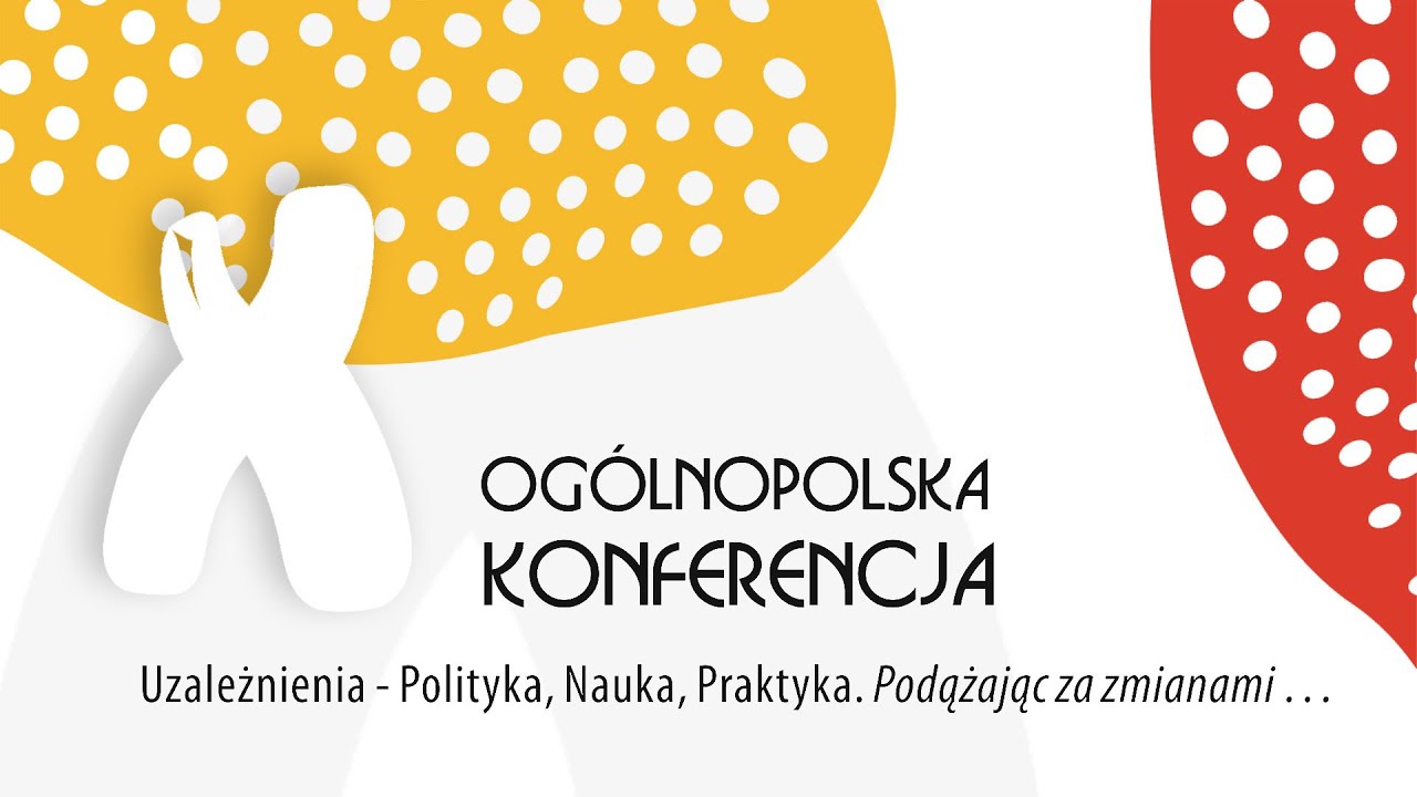 SESJA PLENARNA III - Uzależnienia w badaniach społecznych - przegląd nowych doniesień