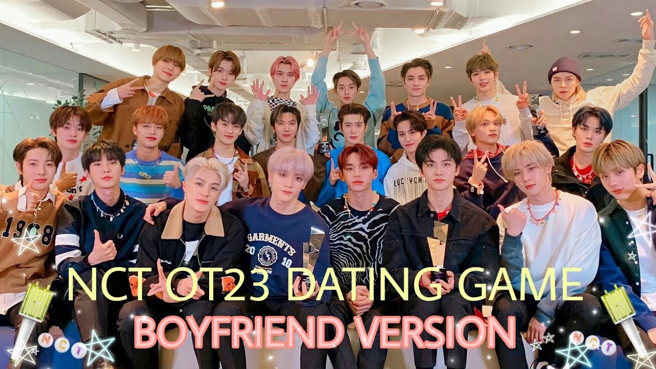 NCT OT23 DATING GAME [boyfriend version]