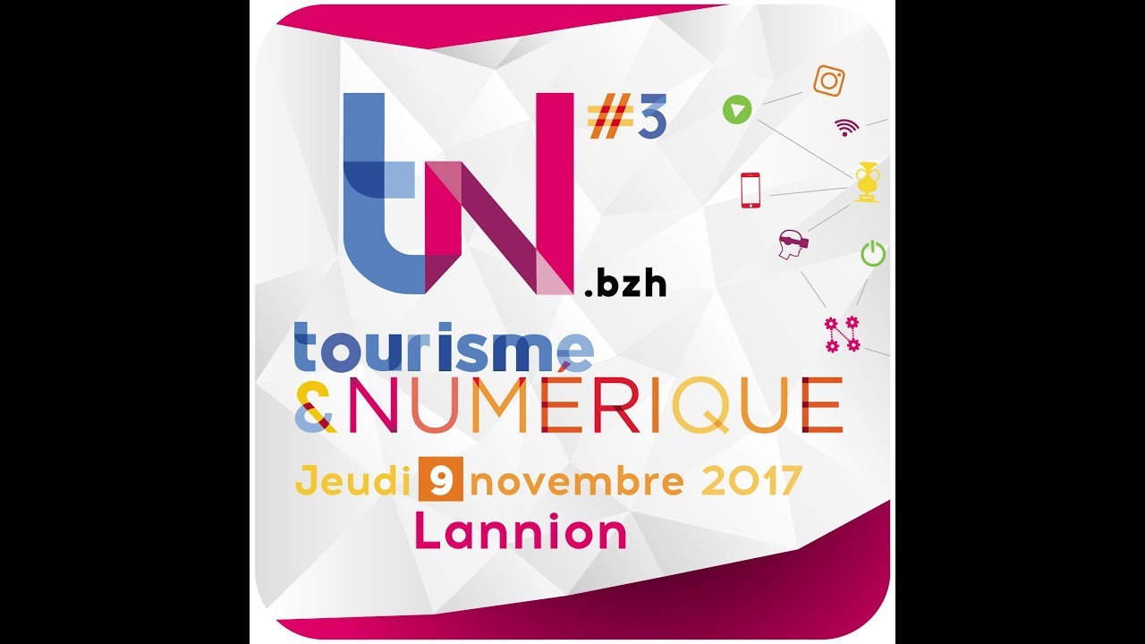 Tourisme et num&eacute;rique #3 - Lannion (2017)