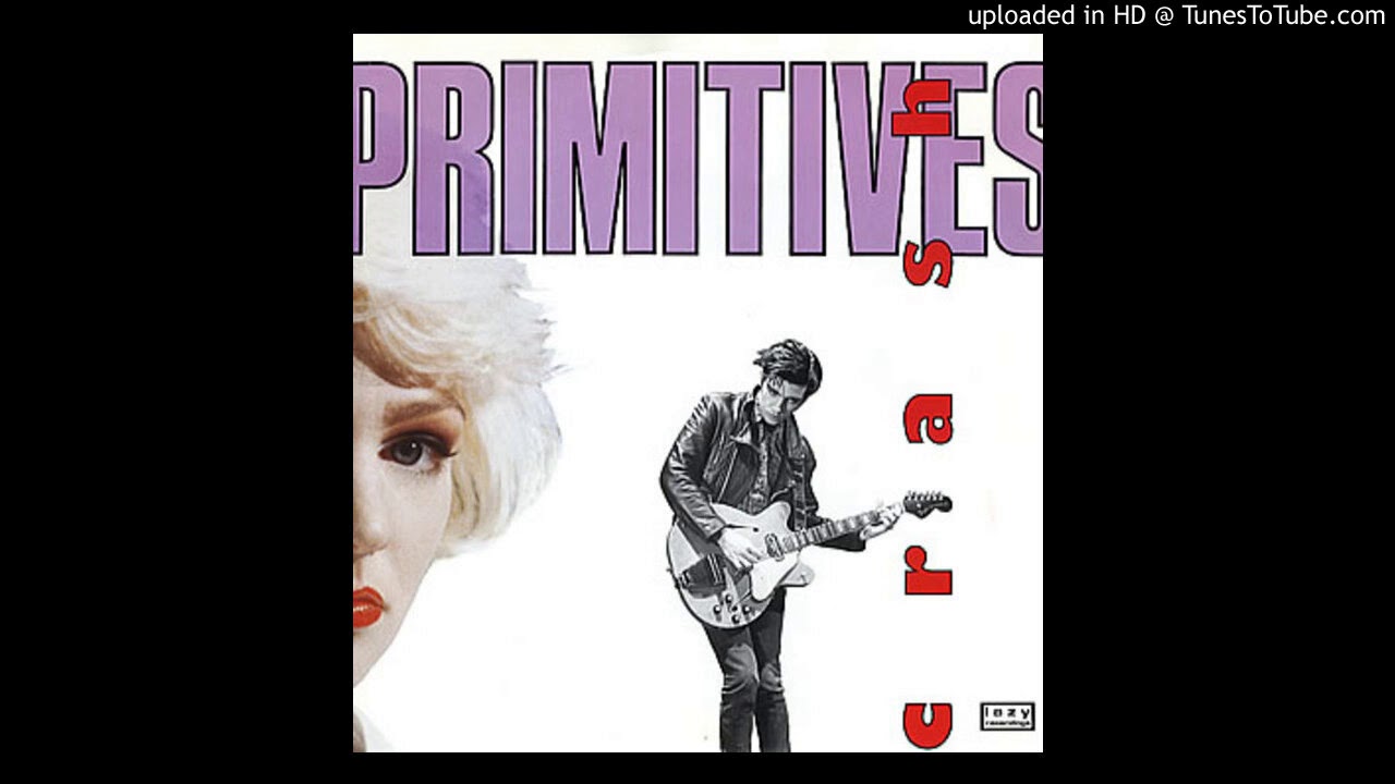 The Primitives - Crash  HQ